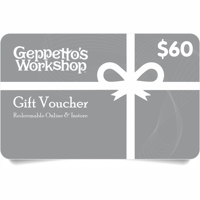 Gift Voucher - $60 - Geppetto's Workshop